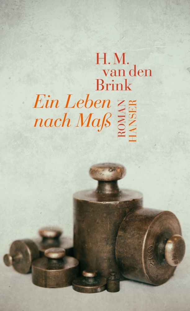 Cover: 9783446258099 | Ein Leben nach Maß | Roman | H. M. van den Brink | Buch | 208 S.