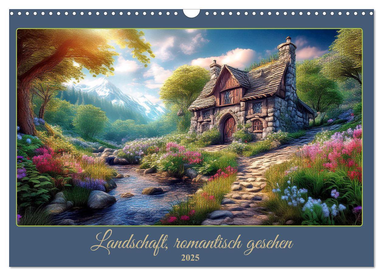 Cover: 9783457168981 | Landschaft romantisch gesehen (Wandkalender 2025 DIN A3 quer),...