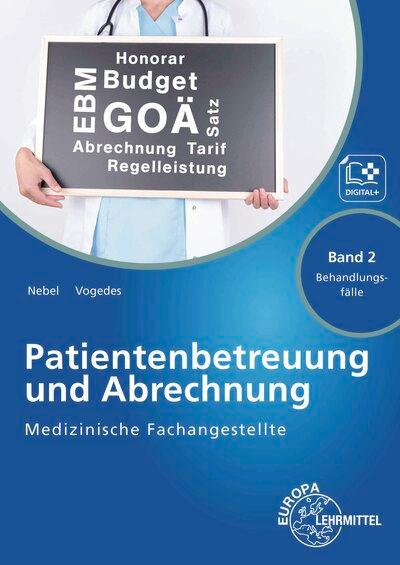 Cover: 9783808564226 | Medizinische Fachangestellte Patientenbetreuung und Abrechnung 2