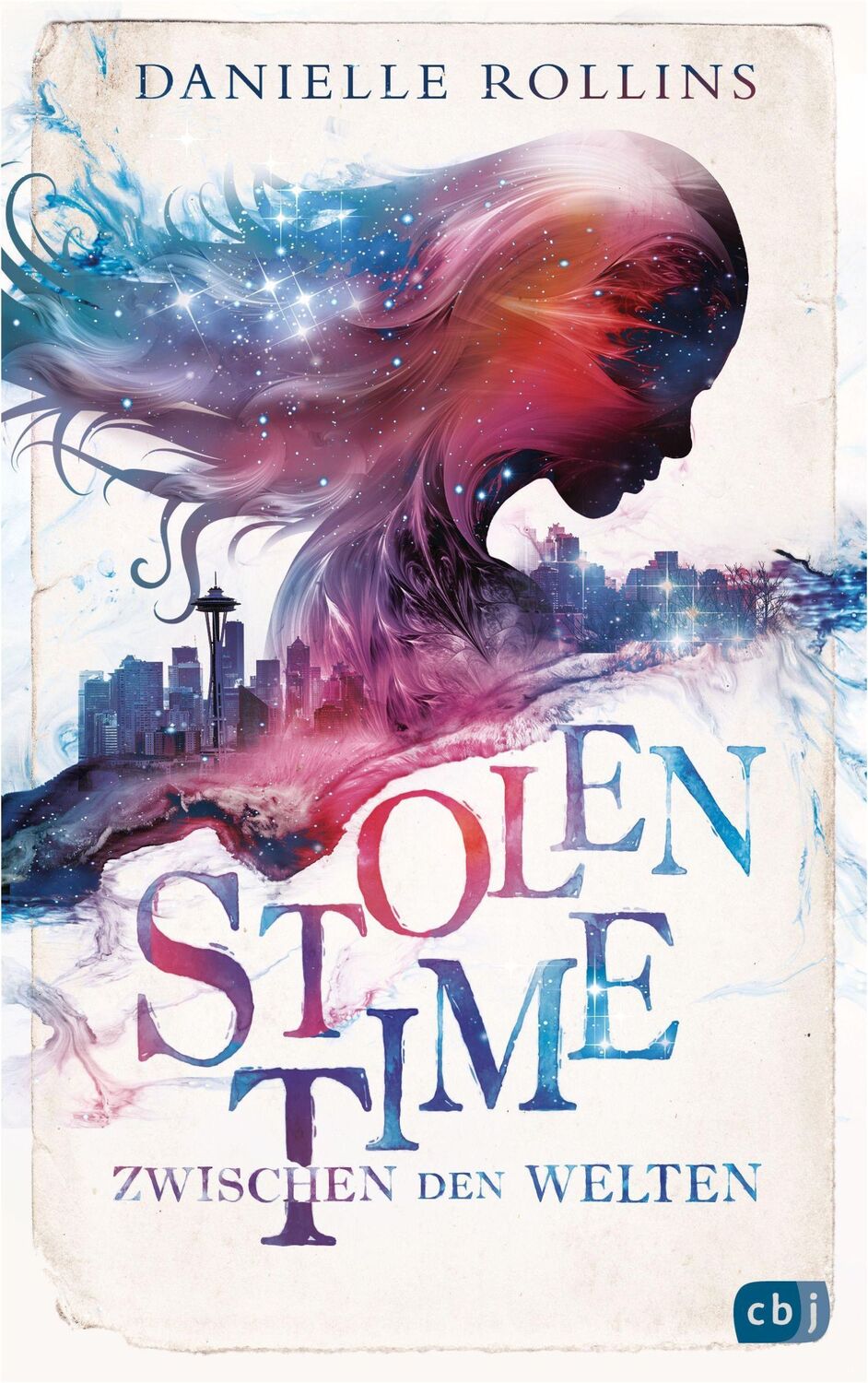 Cover: 9783570166482 | Stolen Time - Zwischen den Welten | Danielle Rollins | Buch | 464 S.