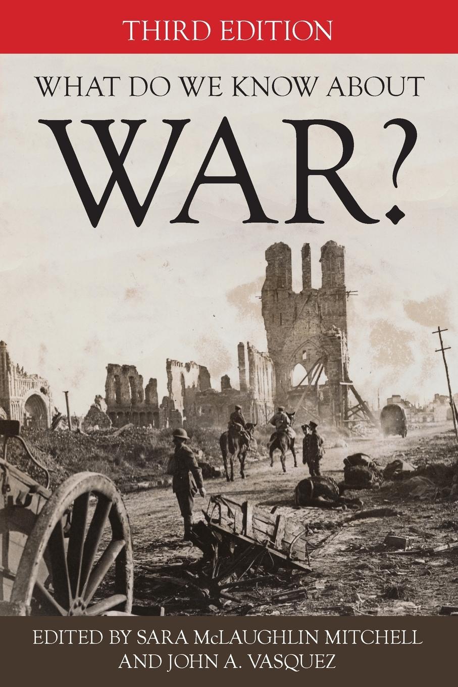 Cover: 9781538140093 | What Do We Know about War? | Sara Mclaughlin Mitchell (u. a.) | Buch