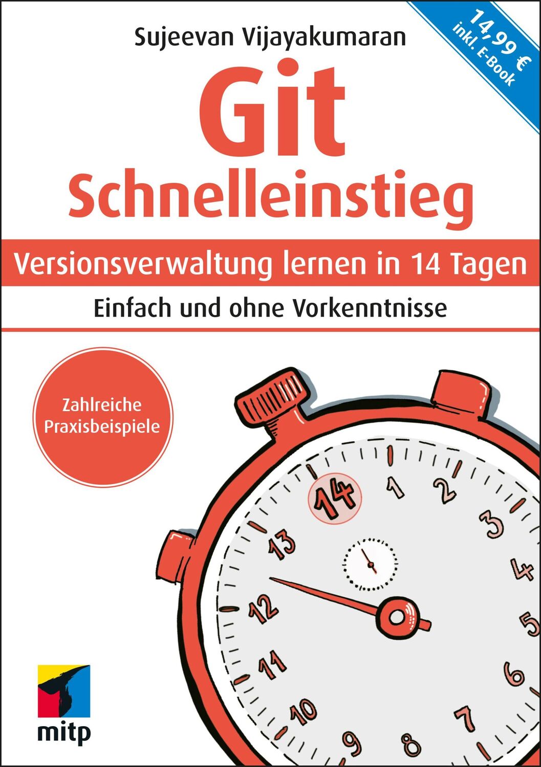 Cover: 9783747505267 | Git Schnelleinstieg | Sujeevan Vijayakumaran | Taschenbuch | 256 S.