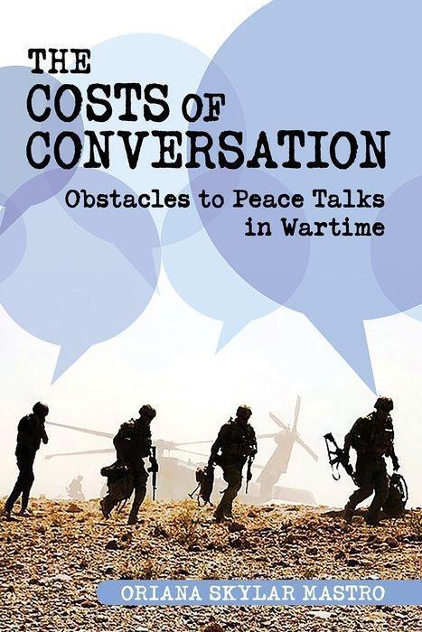 Cover: 9781501732201 | COSTS OF CONVERSATION | Oriana Skylar Mastro | Buch | Gebunden | 2019