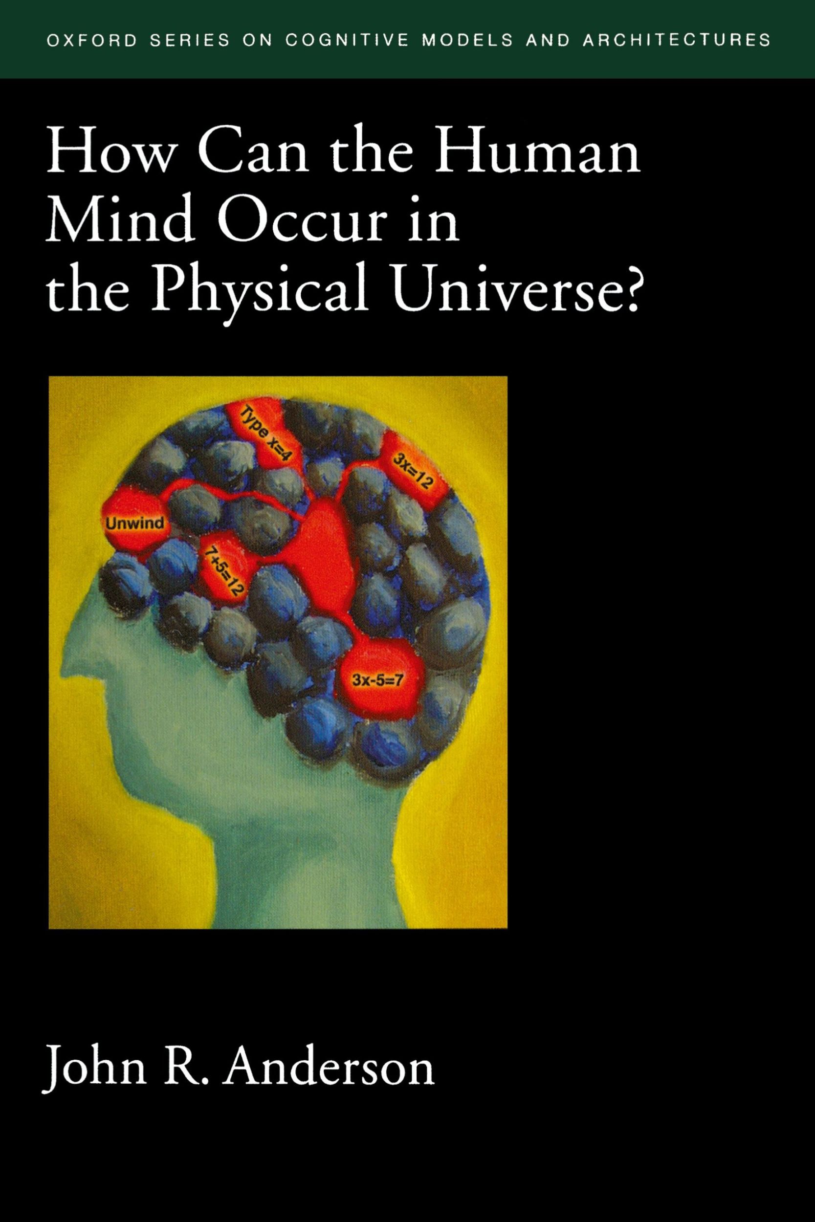 Cover: 9780195398953 | How Can the Human Mind Occur in the Physical Universe? | Anderson