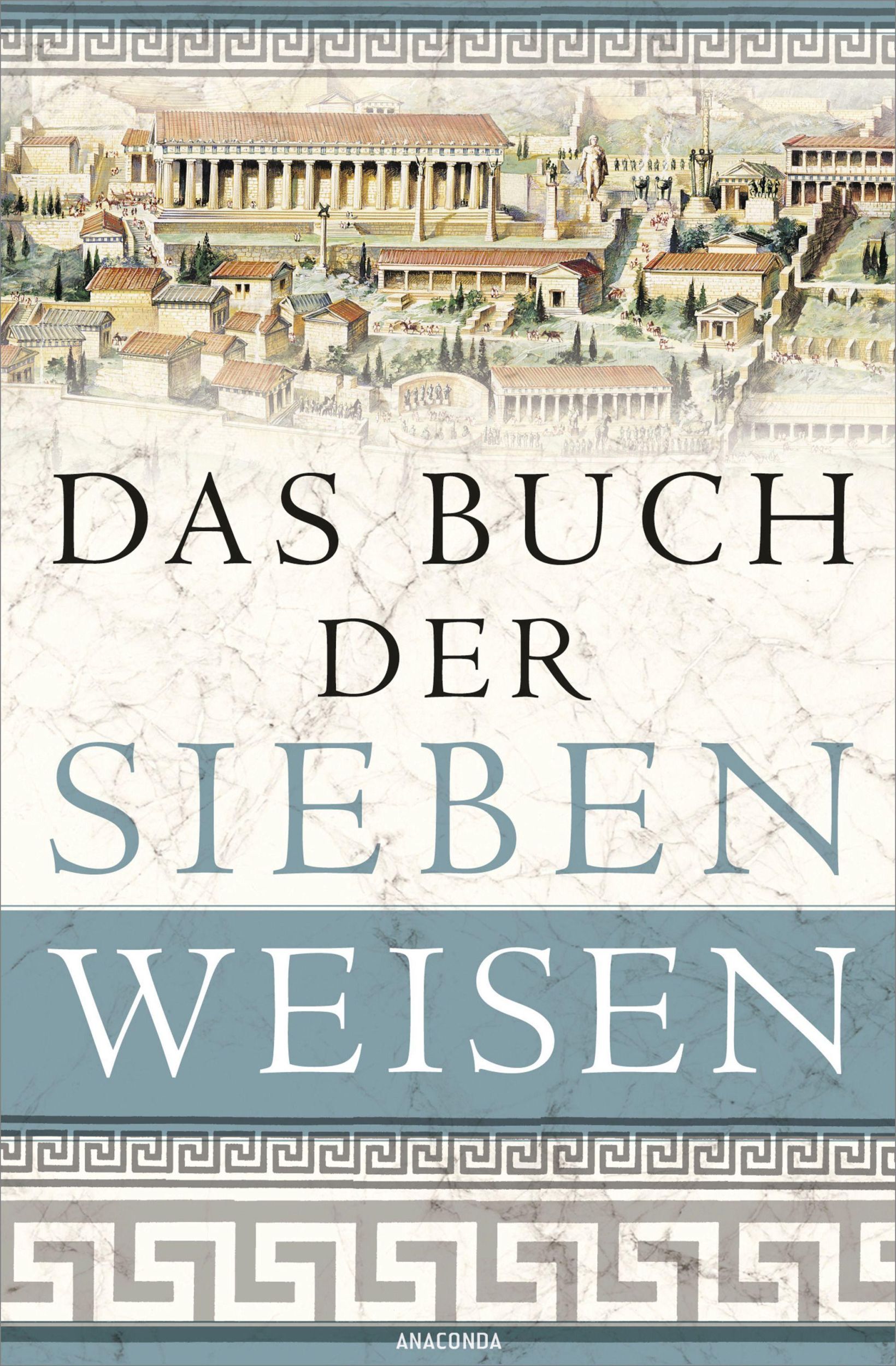 Cover: 9783730606742 | Das Buch der sieben Weisen | Die Weisheit des antiken Griechenlands