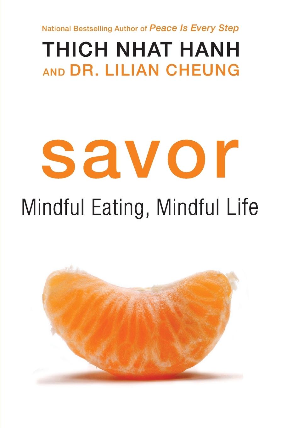 Cover: 9780061697708 | Savor | Mindful Eating, Mindful Life | Thich Nhat Hanh | Taschenbuch