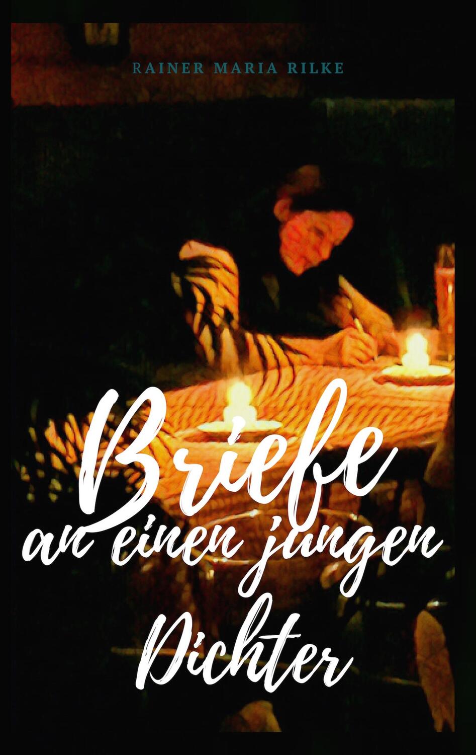 Cover: 9783749408566 | Briefe an einen jungen Dichter | Rainer Maria Rilke | Taschenbuch