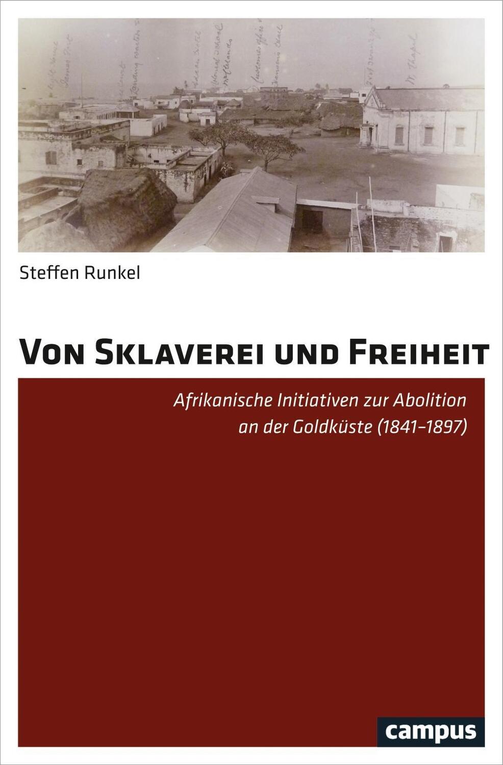 Cover: 9783593509969 | Von Sklaverei und Freiheit | Steffen Runkel | Taschenbuch | 426 S.