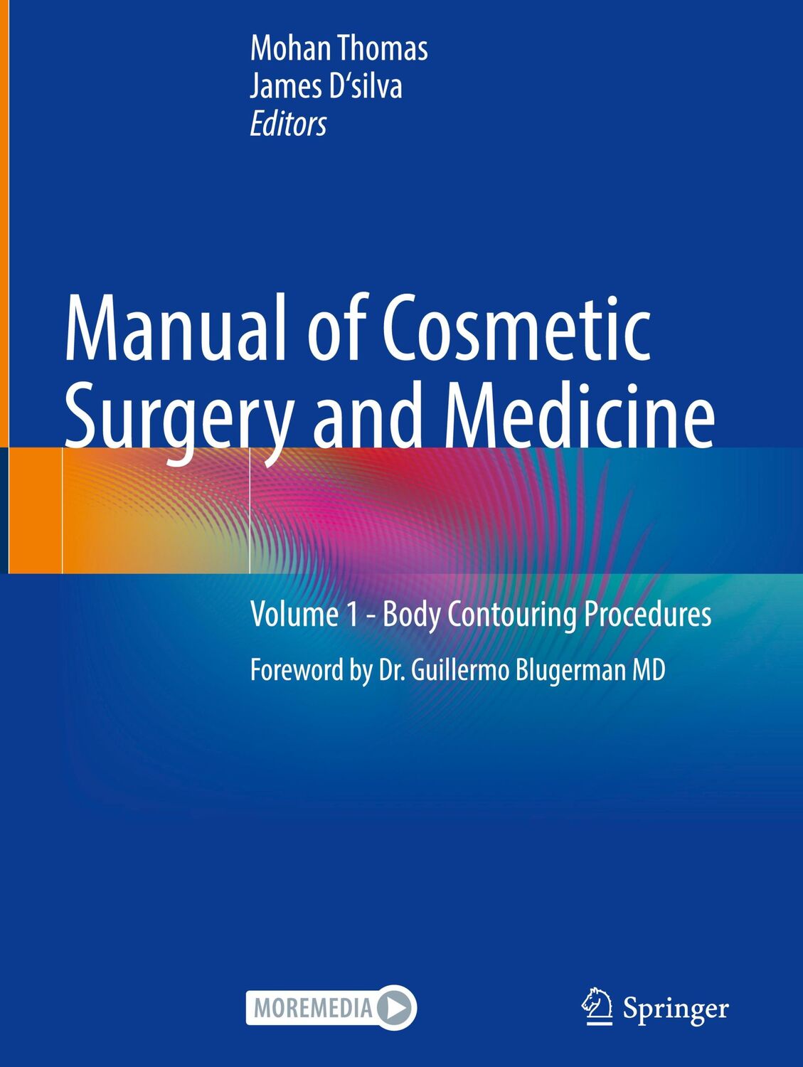 Cover: 9789811949968 | Manual of Cosmetic Surgery and Medicine | James D'Silva (u. a.) | Buch