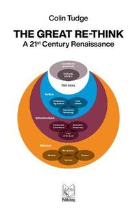 Cover: 9788895604343 | The Great Re-Think | A 21st Century Renaissance | Colin Tudge | Buch