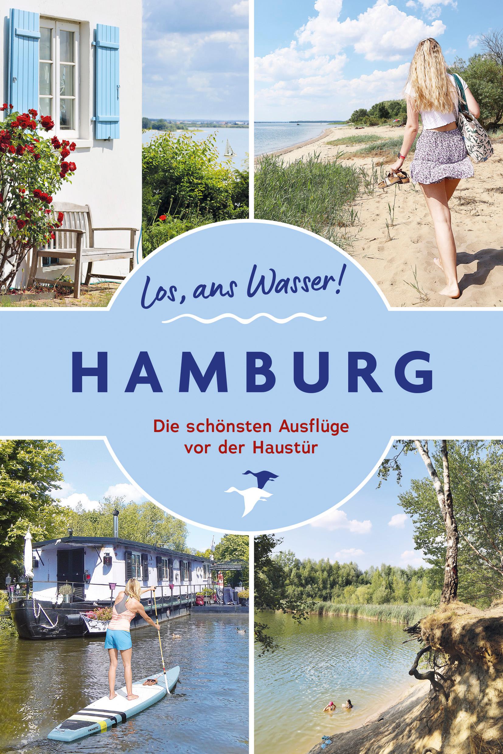 Cover: 9783985131136 | Los, ans Wasser! Hamburg | Die 66 schönsten Ausflüge vor der Haustür