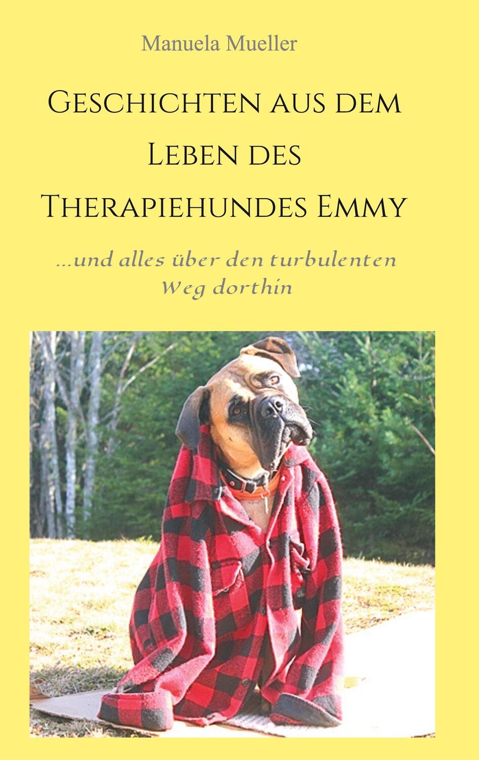 Cover: 9783347335943 | Geschichten aus dem Leben des Therapiehundes Emmy | Manuela Mueller