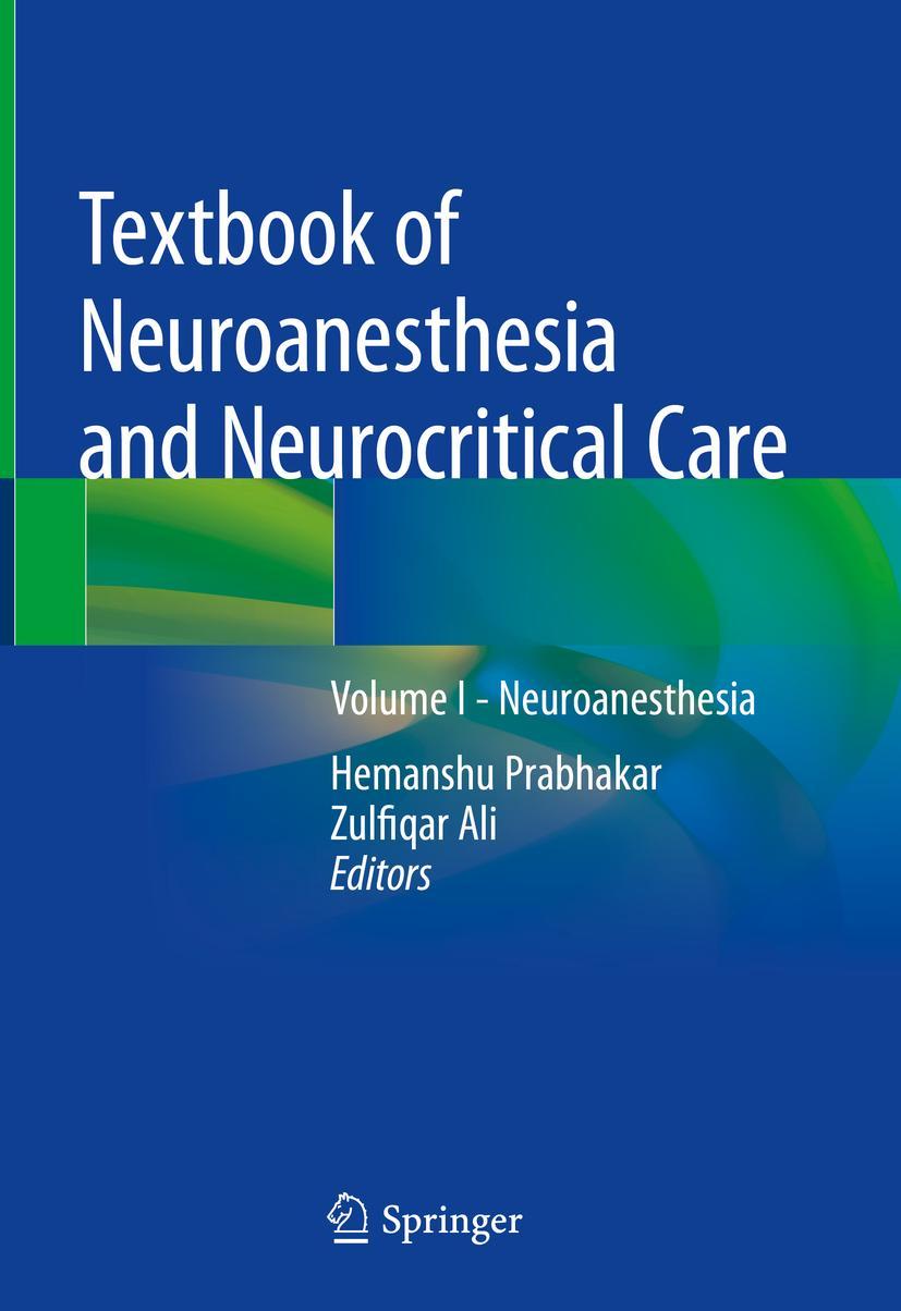 Cover: 9789811333866 | Textbook of Neuroanesthesia and Neurocritical Care | Ali (u. a.) | xix