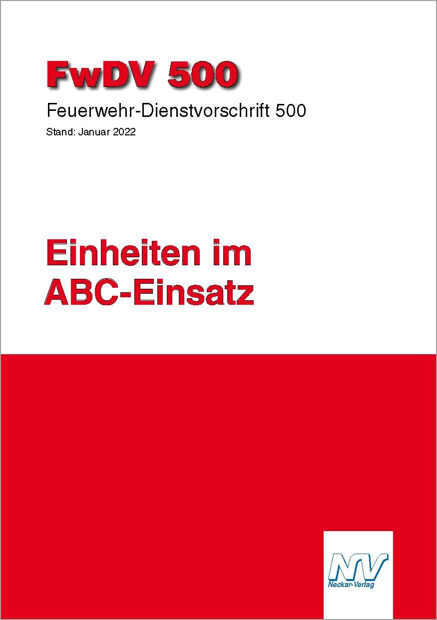 Cover: 9783788329853 | FwDV 500: Einheiten im ABC-Einsatz | Feuerwehr-Dienstvorschrift 500