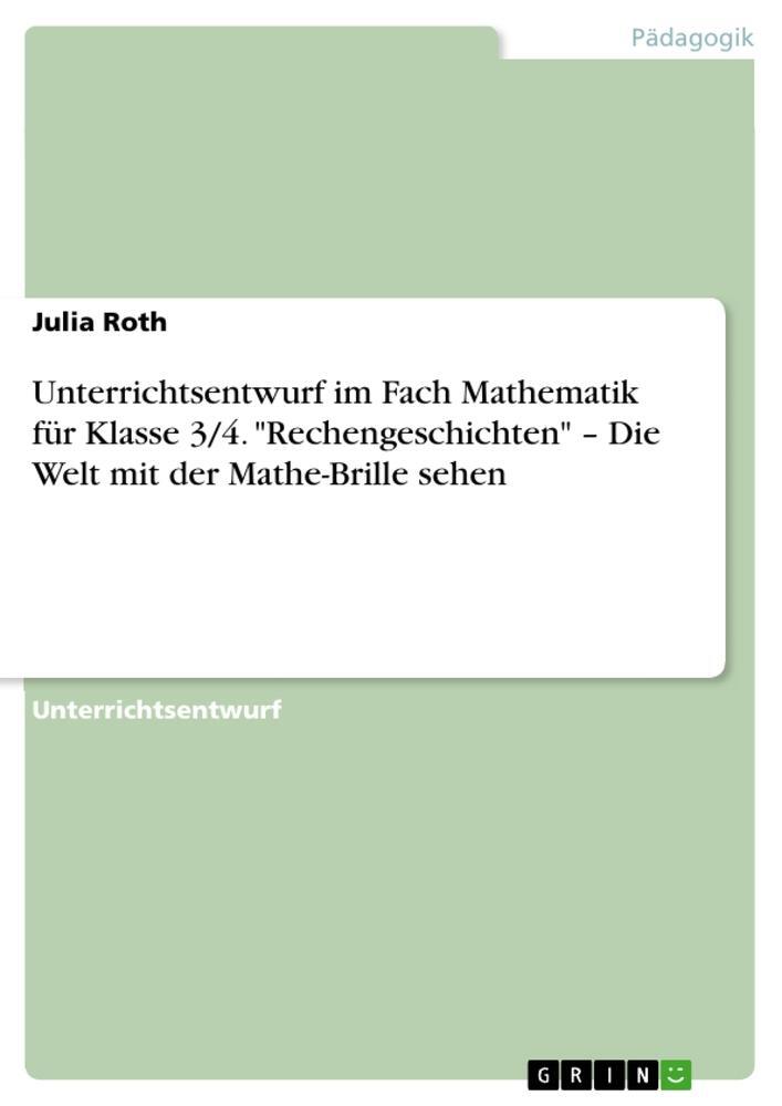 Cover: 9783346675910 | Unterrichtsentwurf im Fach Mathematik für Klasse 3/4....