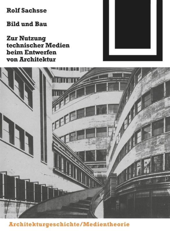 Cover: 9783764363888 | Bild und Bau | Rolf Sachsse | Taschenbuch | 277 S. | Deutsch | 2000