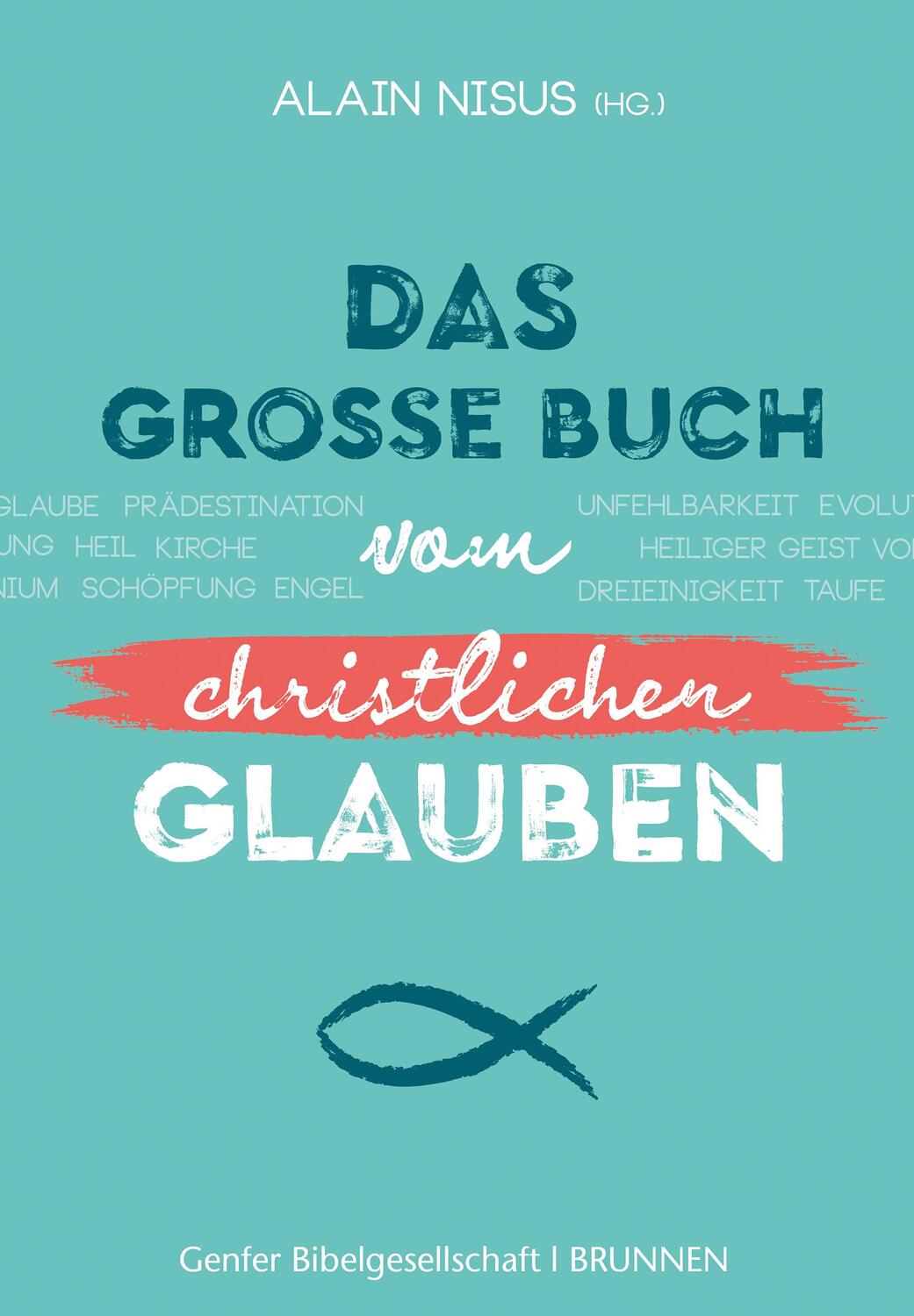 Cover: 9783765509773 | Das große Buch vom christlichen Glauben | Alain Nisus | Buch | Deutsch