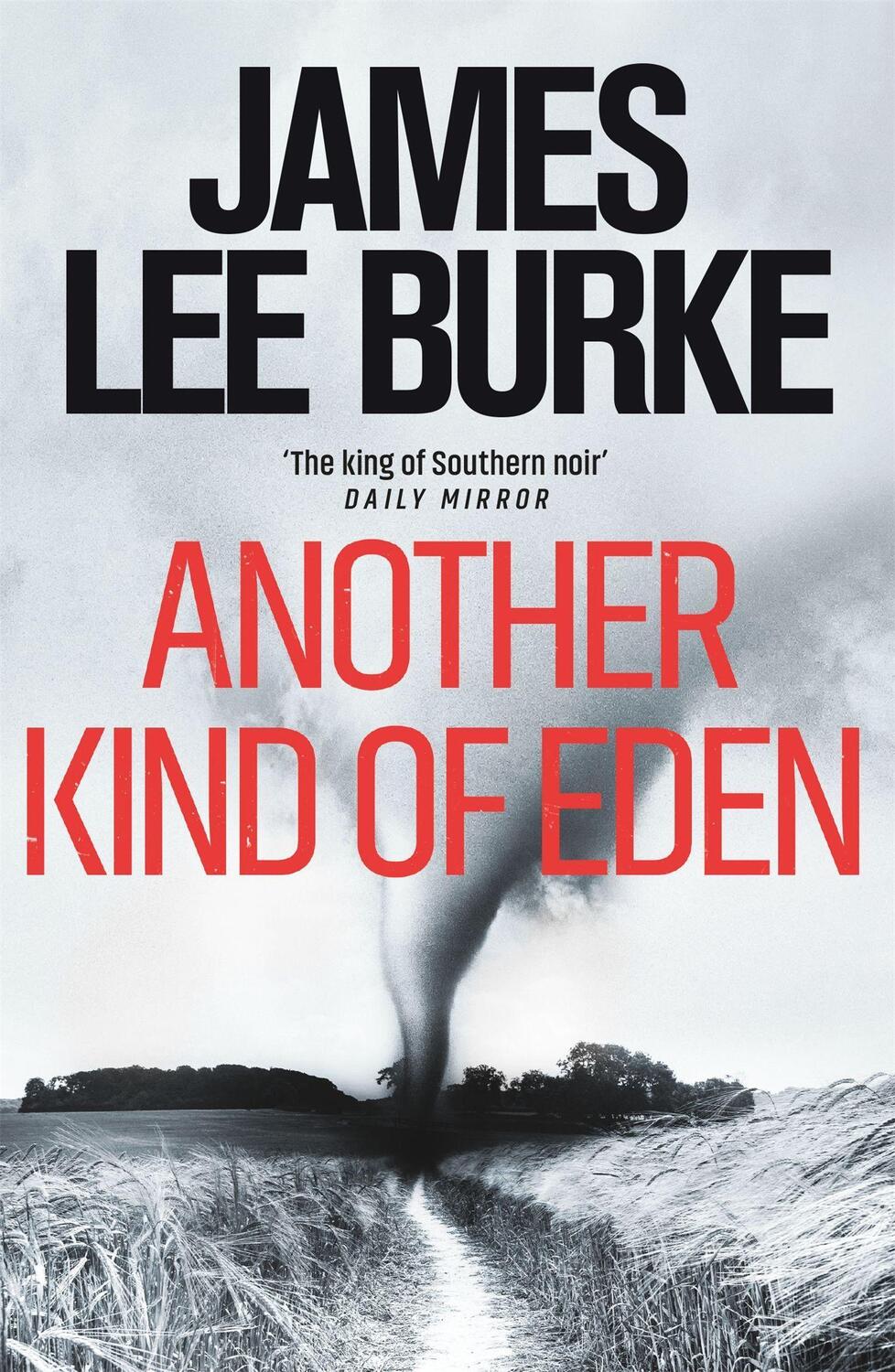 Cover: 9781398704718 | Another Kind of Eden | James Lee Burke | Taschenbuch | 244 S. | 2022