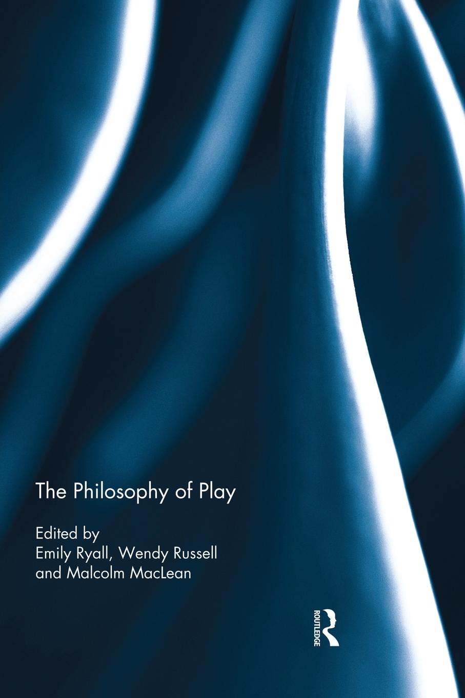 Cover: 9781138833876 | The Philosophy of Play | Emily Ryall (u. a.) | Taschenbuch | Englisch