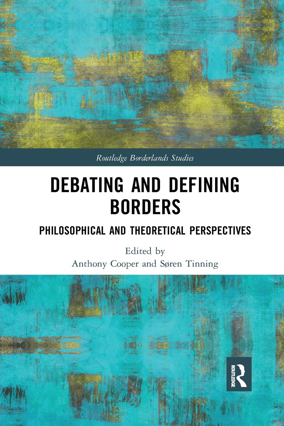 Cover: 9780367784904 | Debating and Defining Borders | Anthony Cooper (u. a.) | Taschenbuch