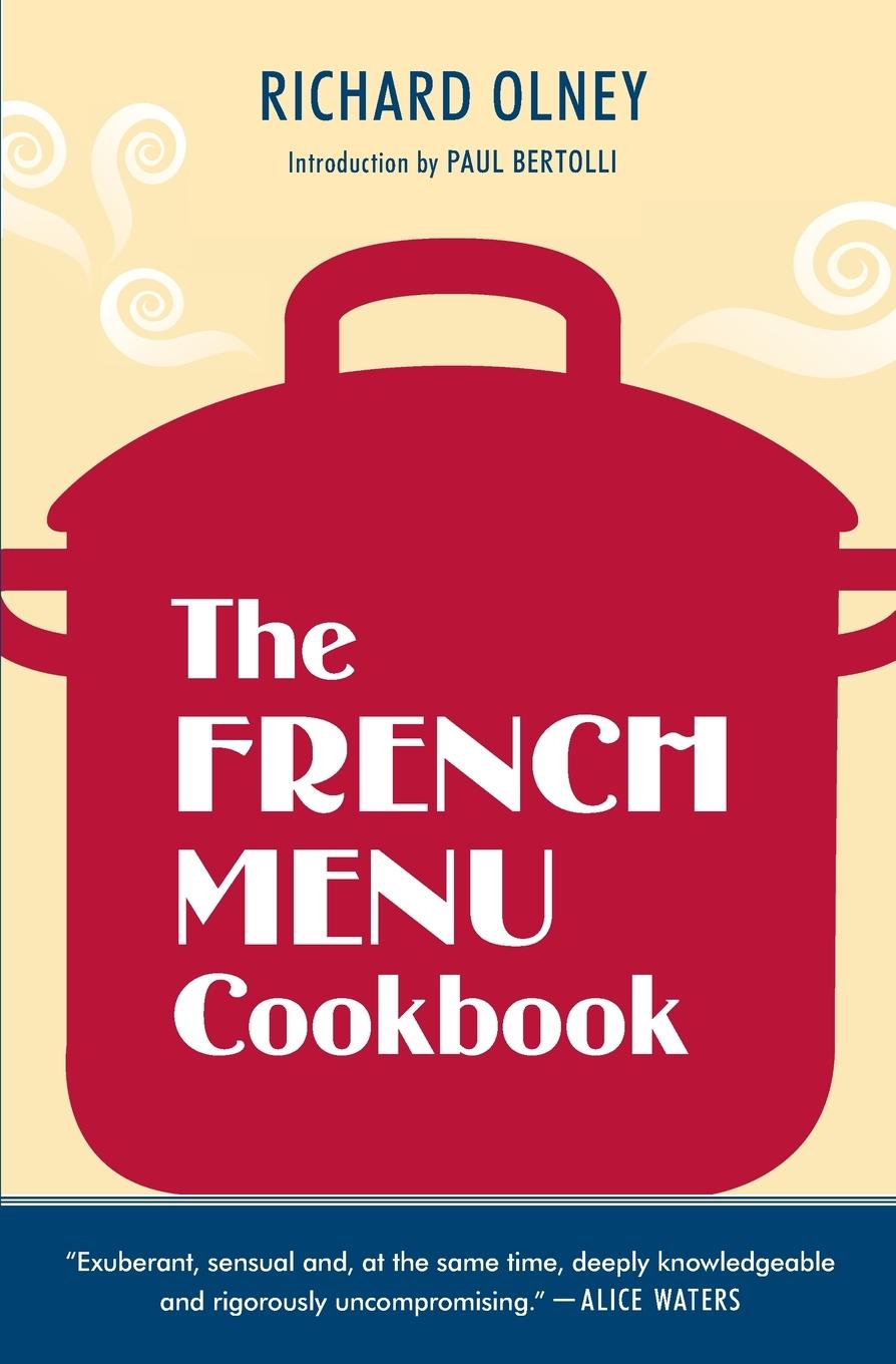 Cover: 9781607740025 | The French Menu Cookbook | Richard Olney | Taschenbuch | Englisch