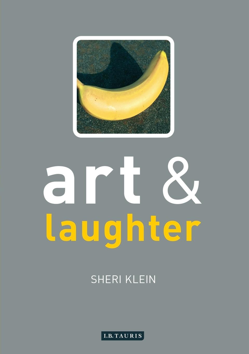 Cover: 9781850439318 | Art and Laughter | Sheri Klein | Taschenbuch | Englisch | 2006