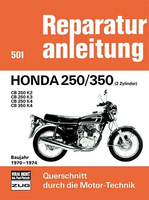 Cover: 9783716813140 | Honda 250/350 (2 Zylinder) Baujahr 1970-1974 | Taschenbuch | 88 S.