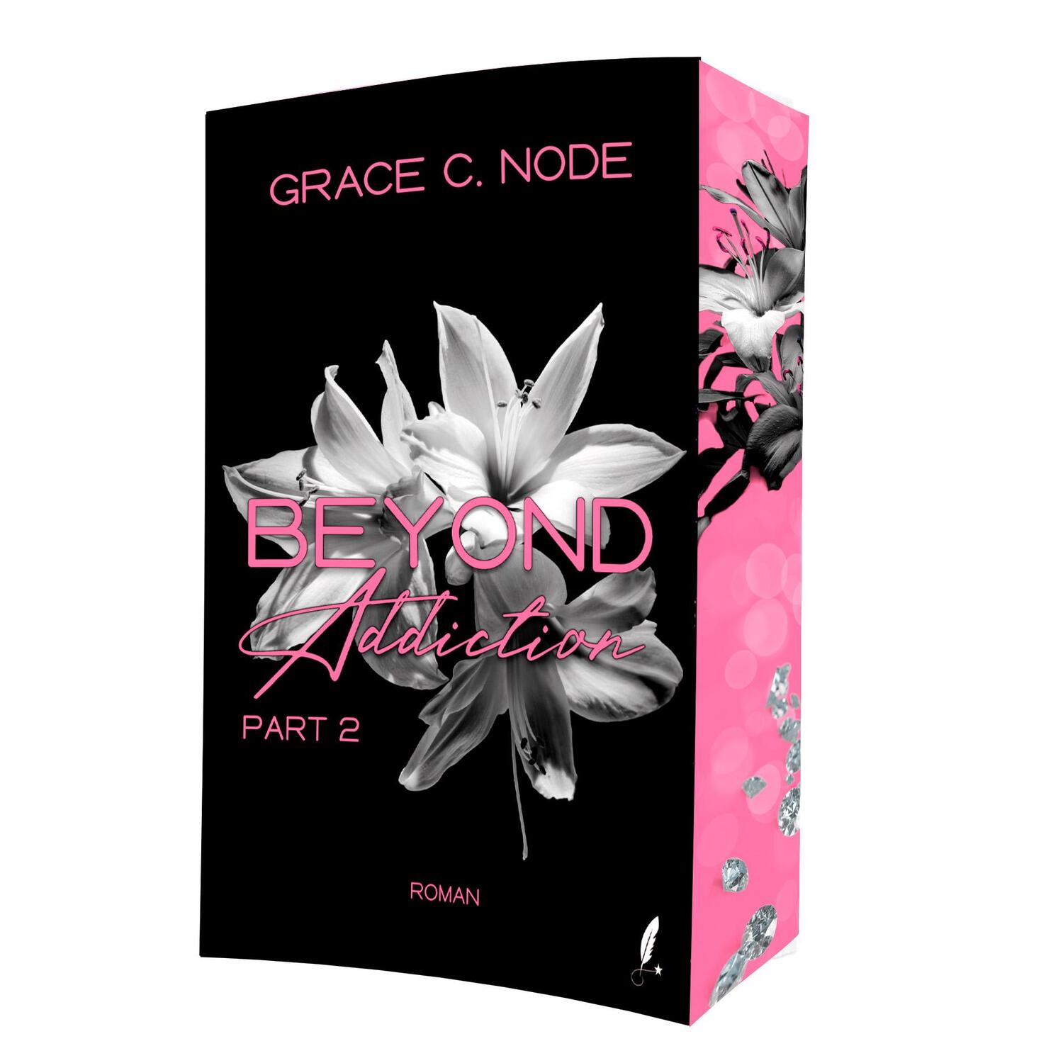 Cover: 9783910956254 | Beyond | Addiction (Part 2) | Grace C. Node | Taschenbuch | 400 S.