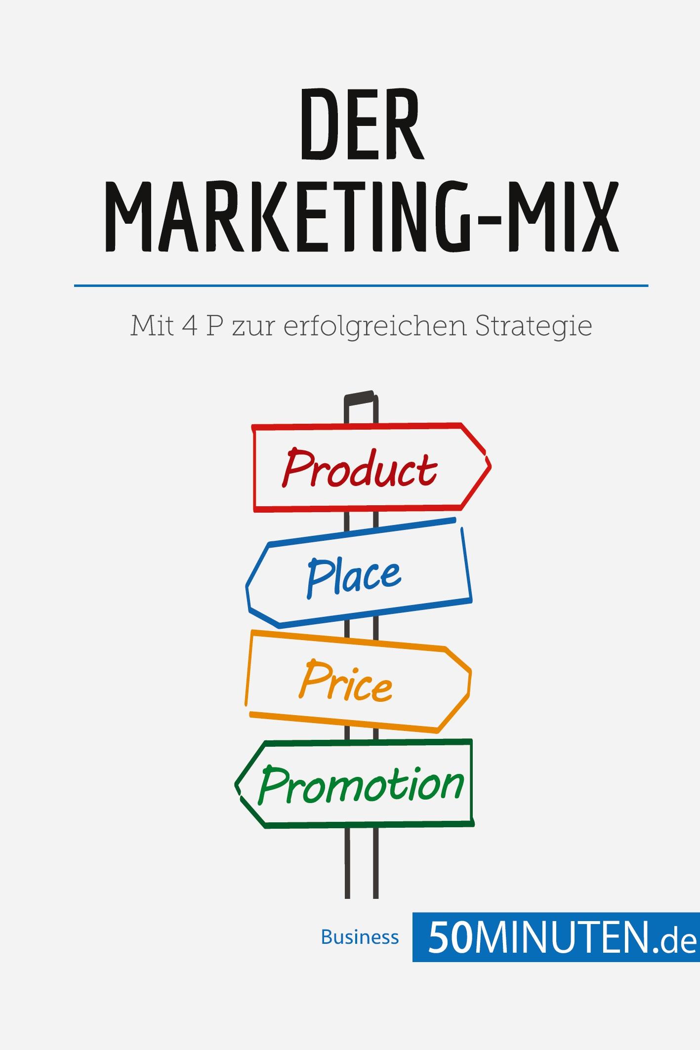 Cover: 9782808009348 | Der Marketing-Mix | Mit 4 P zur erfolgreichen Strategie | 50minuten