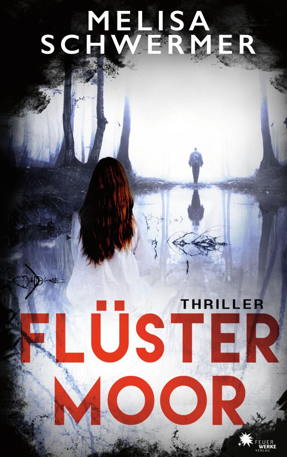 Cover: 9783949221545 | Flüstermoor (Thriller) | Melisa Schwermer | Taschenbuch | Paperback