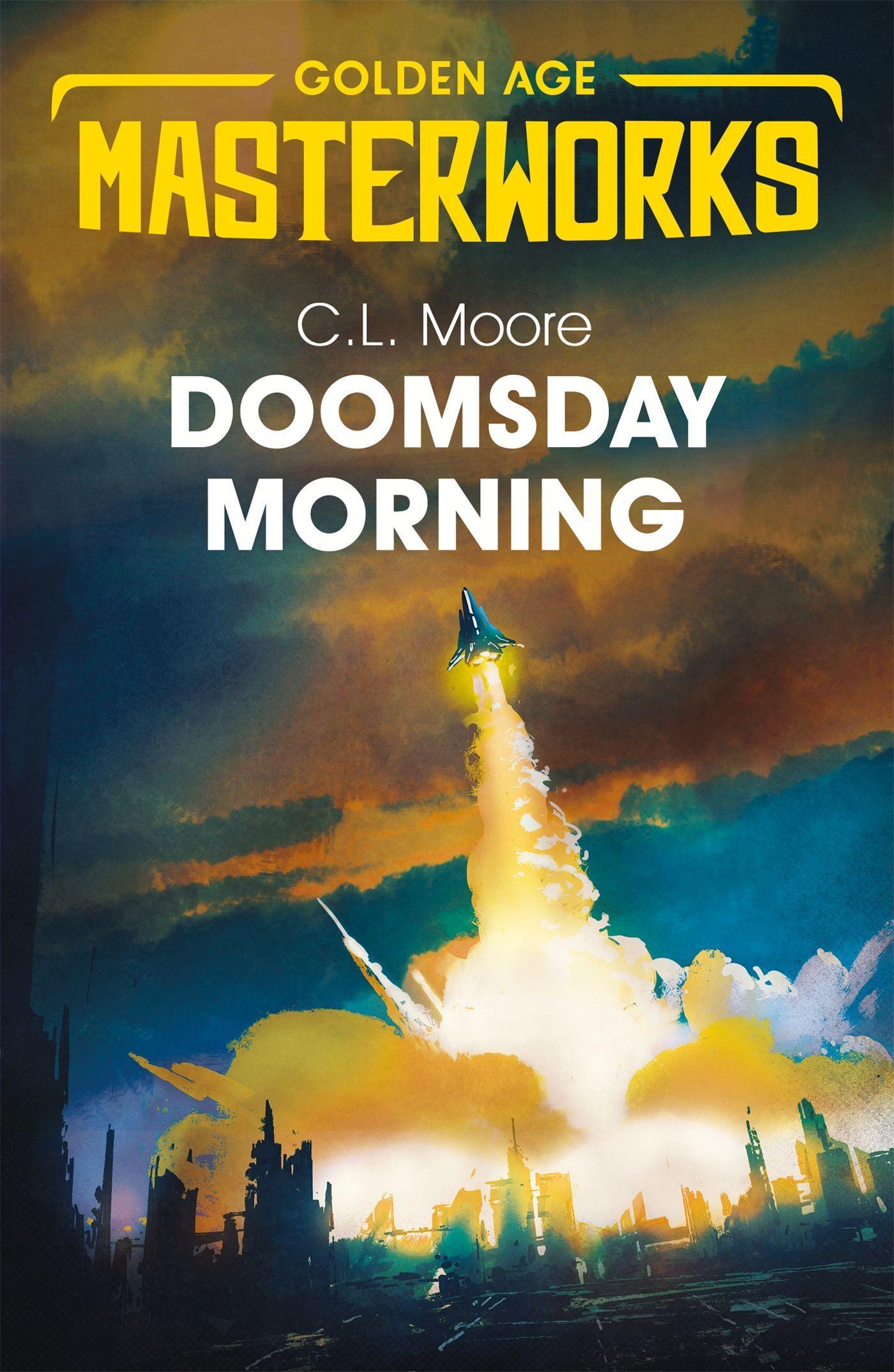 Cover: 9781473223264 | Moore, C: Doomsday Morning | C.L. Moore | Taschenbuch | Englisch