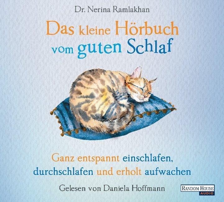 Cover: 9783837147858 | Das kleine Hör-Buch vom guten Schlaf, 1 Audio-CD | Nerina Ramlakhan