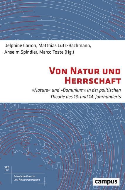 Cover: 9783593509037 | Von Natur und Herrschaft | Delphine Carron | Taschenbuch | 357 S.