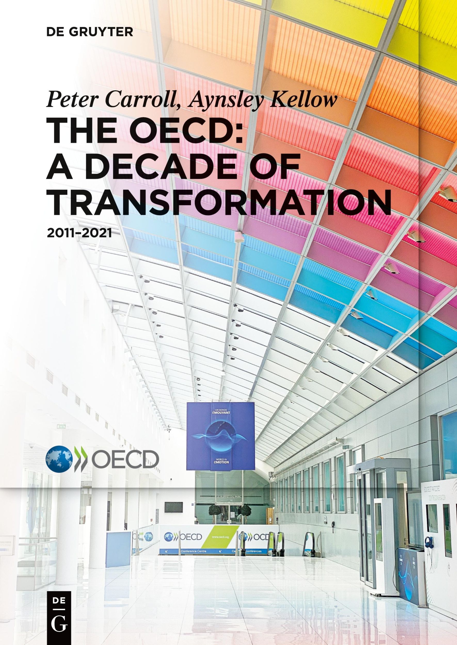 Cover: 9783110739312 | The OECD: A Decade of Transformation | 2011¿2021 | Kellow (u. a.) | XX