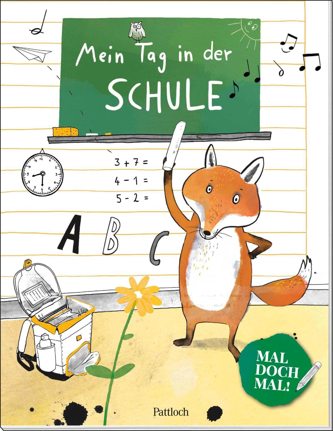 Cover: 9783629010025 | Mal doch mal! - Mein Tag in der Schule | Pattloch Verlag | Broschüre