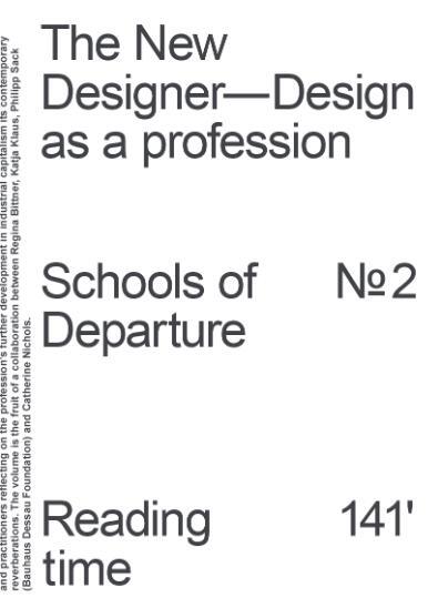 Cover: 9783959057486 | The New Designer - Design as a profession | Schools of Departure No. 2