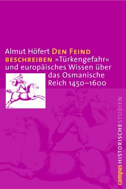 Cover: 9783593374826 | Den Feind beschreiben | Almut Höfert | Taschenbuch | 465 S. | Deutsch