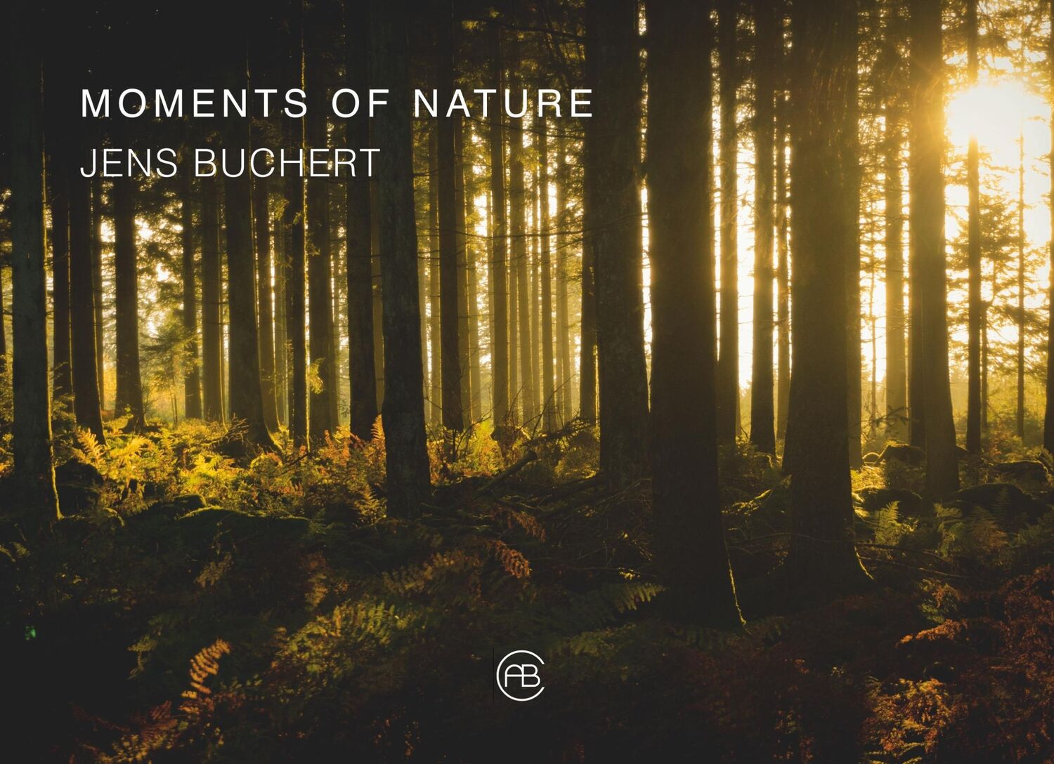 Cover: 9783000586279 | Moments of nature | Jens Buchert | Buch | HC gerader Rücken kaschiert