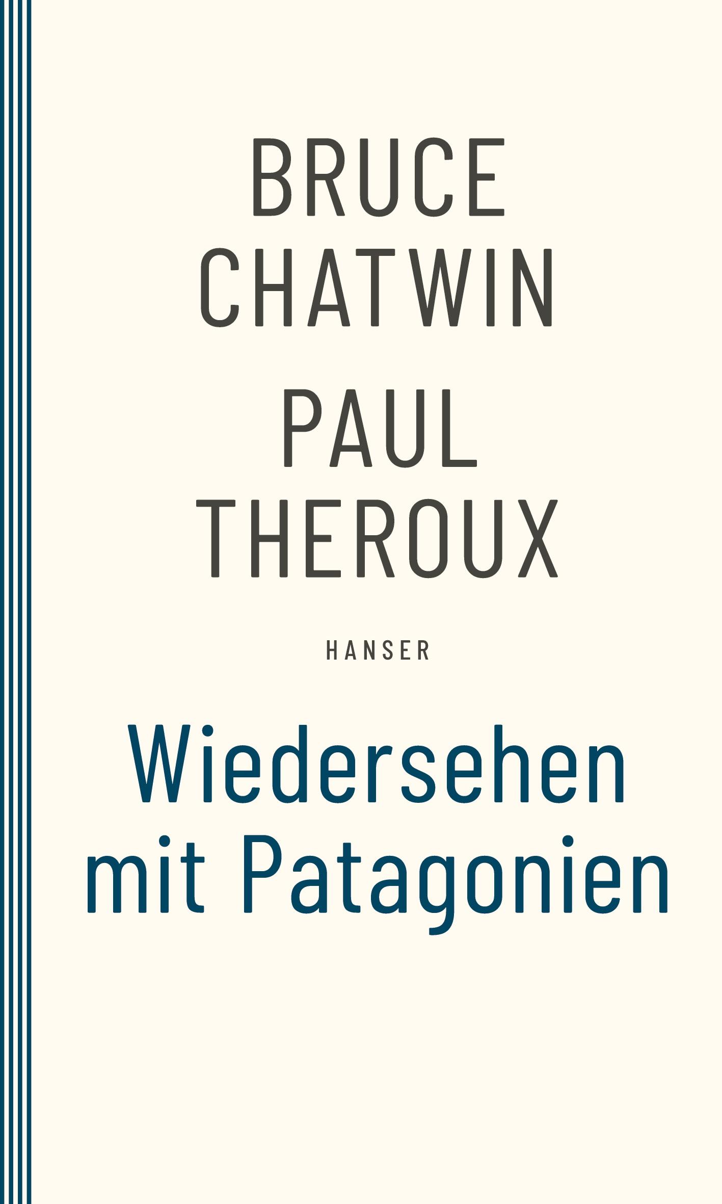 Cover: 9783446275751 | Wiedersehen mit Patagonien | Bruce Chatwin | Taschenbuch | Paperback