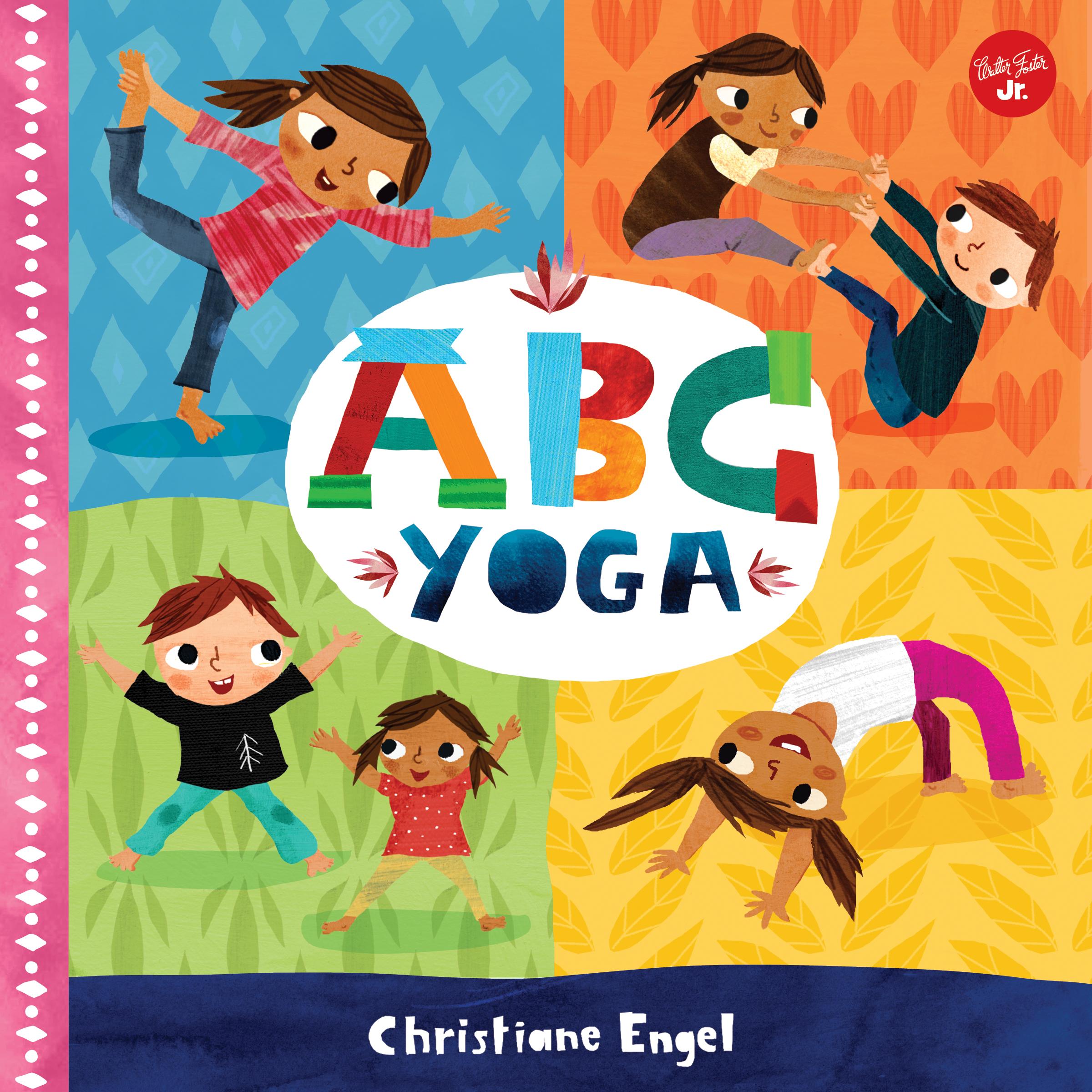 Cover: 9781600589843 | ABC for Me: ABC Yoga | Christiane Engel | Taschenbuch | Englisch