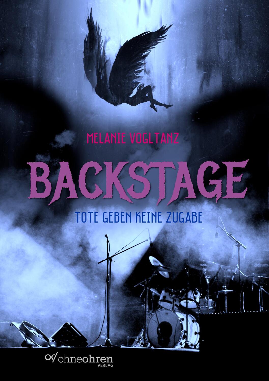 Cover: 9783903296800 | Backstage | Tote geben keine Zugabe | Melanie Vogltanz | Taschenbuch