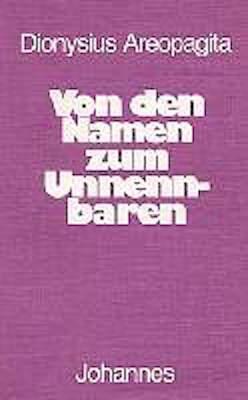 Cover: 9783894110192 | Von den Namen zum Unnennbaren | Dionysius Areopagita | Taschenbuch