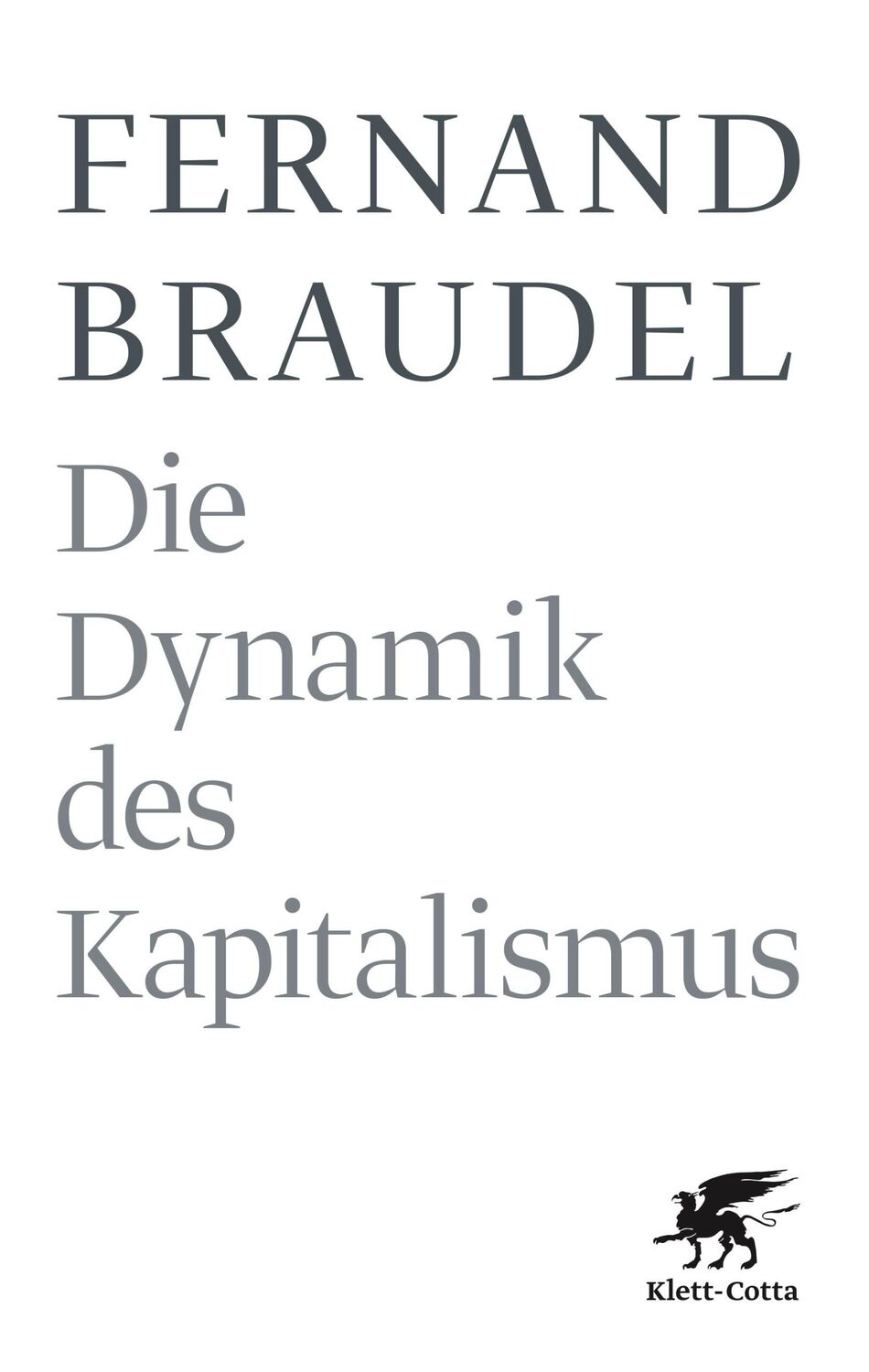 Cover: 9783608946512 | Die Dynamik des Kapitalismus | Fernand Braudel | Taschenbuch | 106 S.