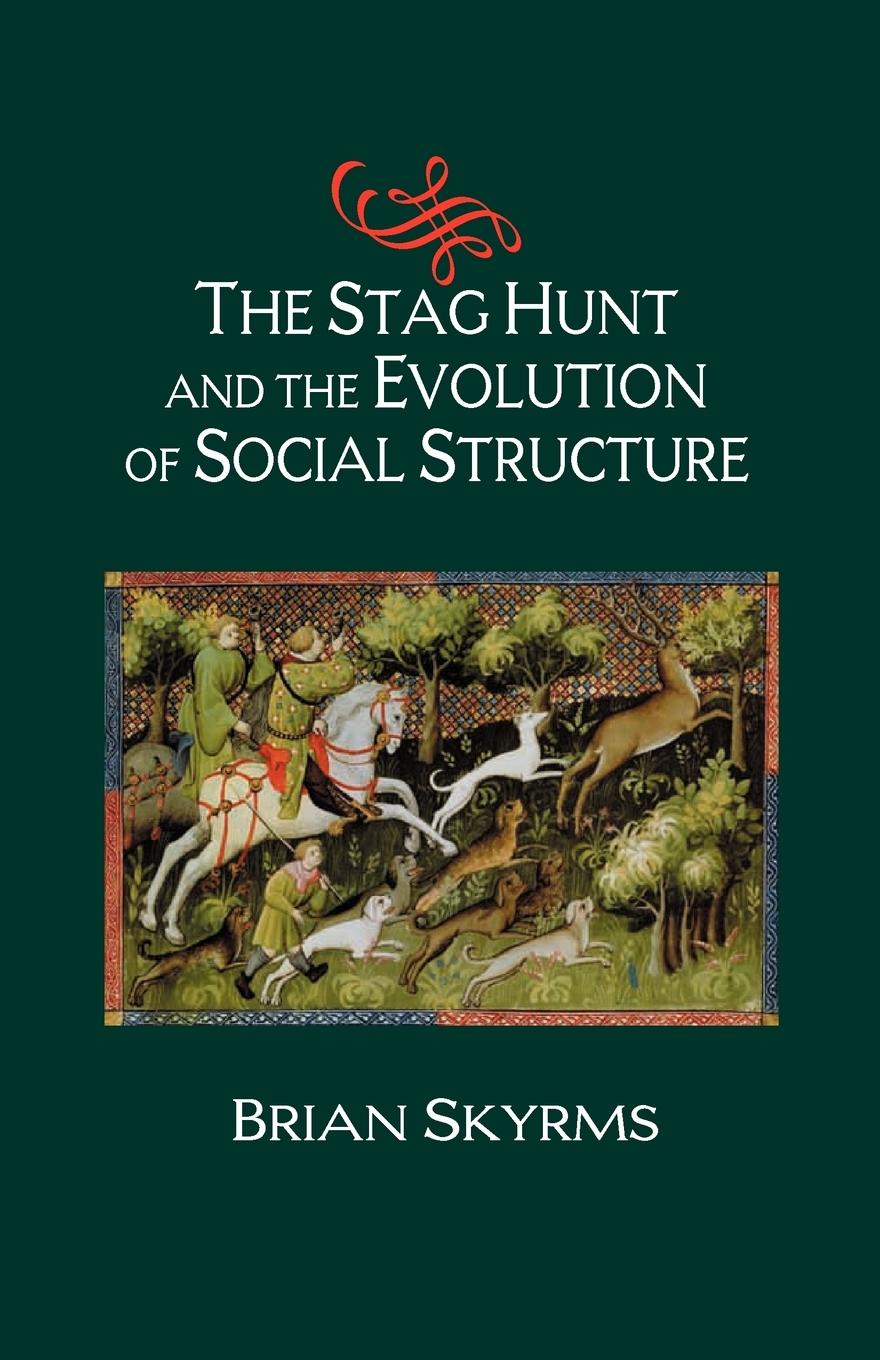 Cover: 9780521533928 | The Stag Hunt and the Evolution of Social Structure | Brian Skyrms