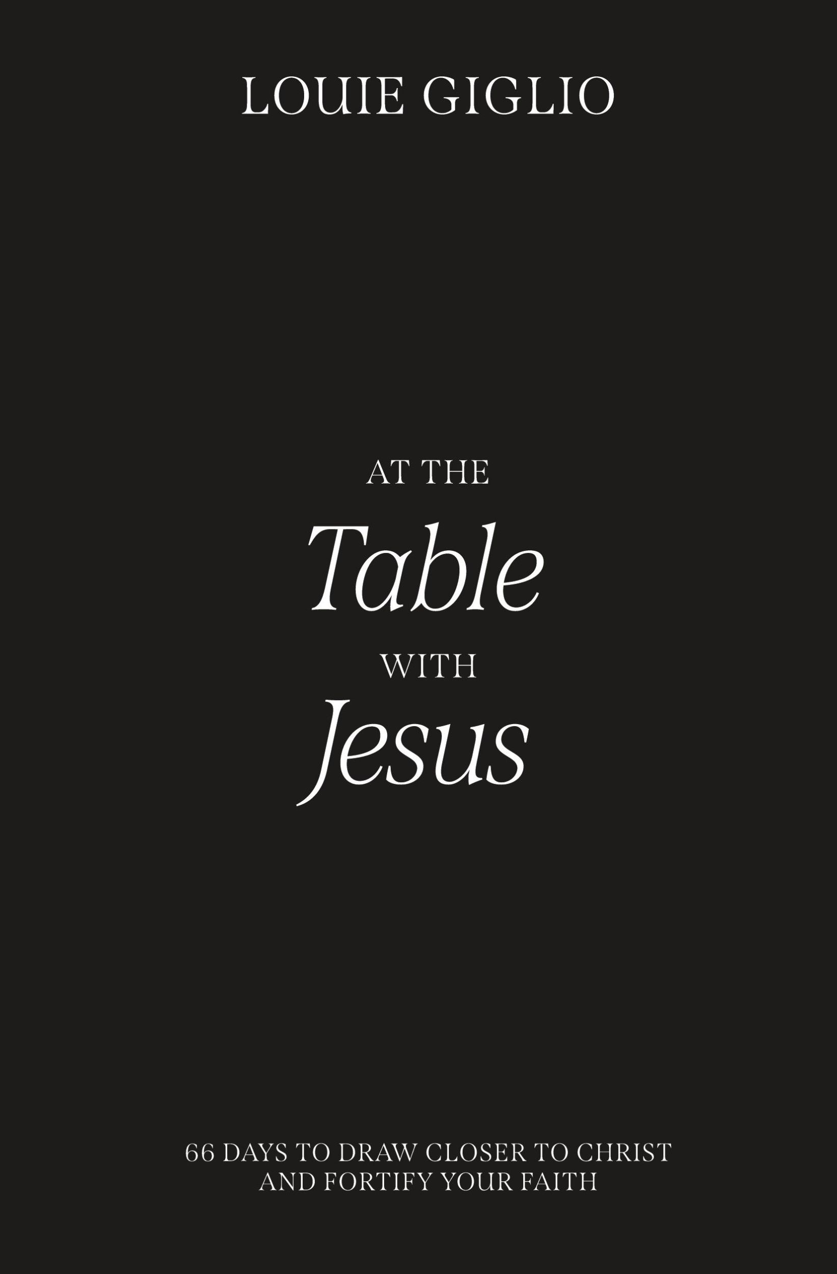 Cover: 9780785256106 | At the Table with Jesus Softcover | Louie Giglio | Taschenbuch | 2022