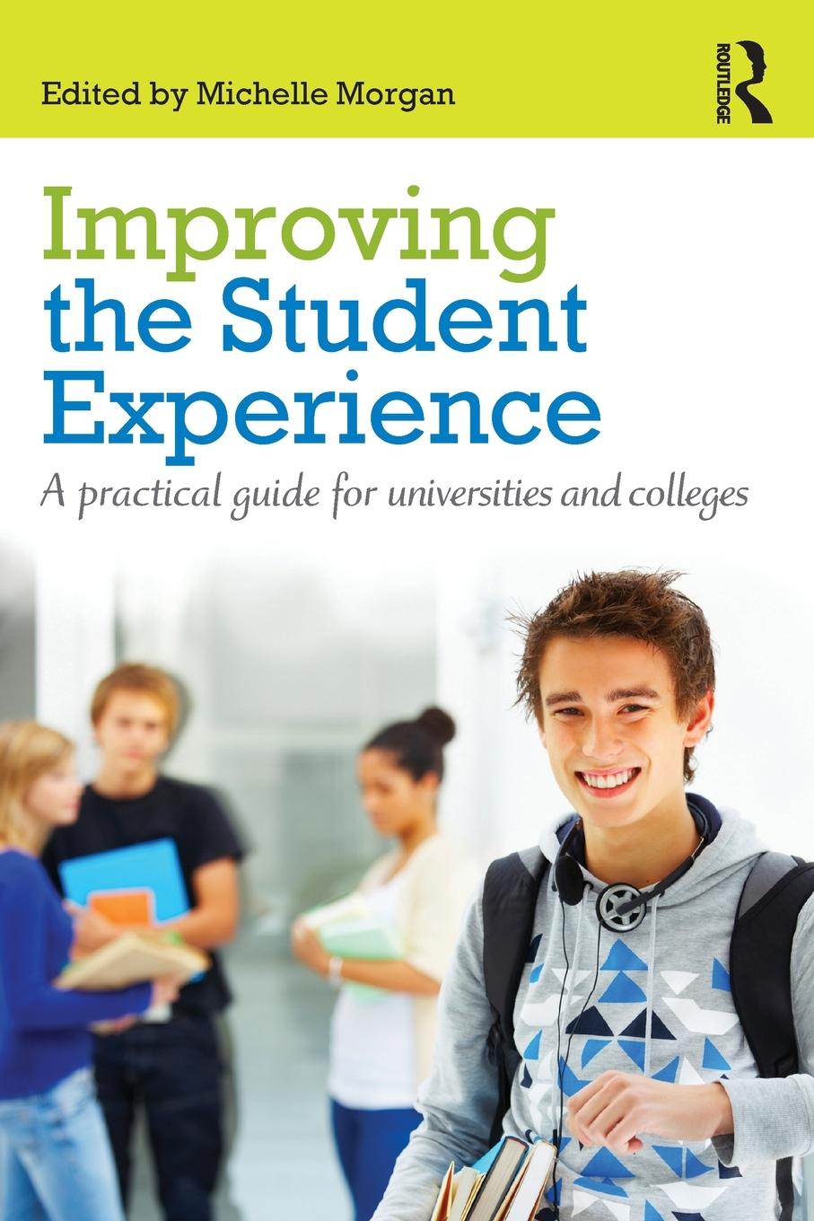 Cover: 9780415598798 | Improving the Student Experience | Michelle Morgan | Taschenbuch