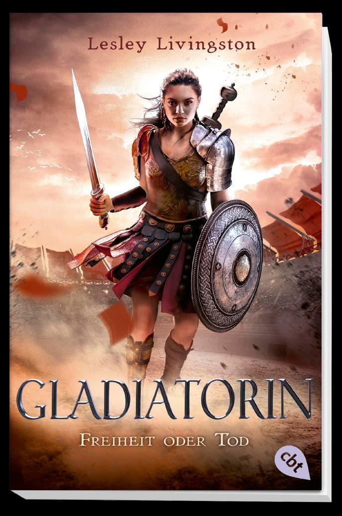 Bild: 9783570312865 | Gladiatorin - Freiheit oder Tod | Lesley Livingston | Taschenbuch