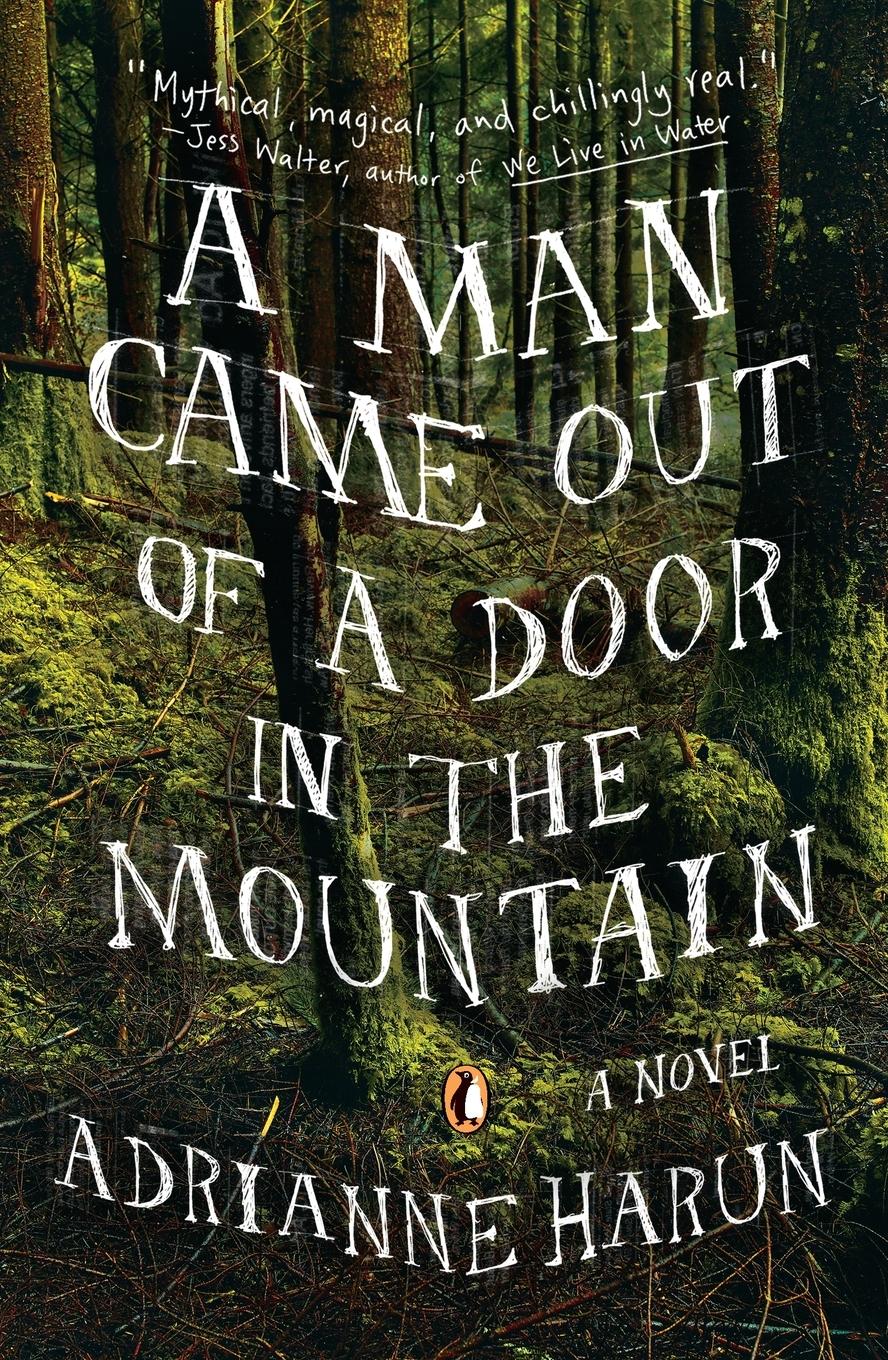 Cover: 9780670786107 | A Man Came Out of a Door in the Mountain | Adrianne Harun | Buch