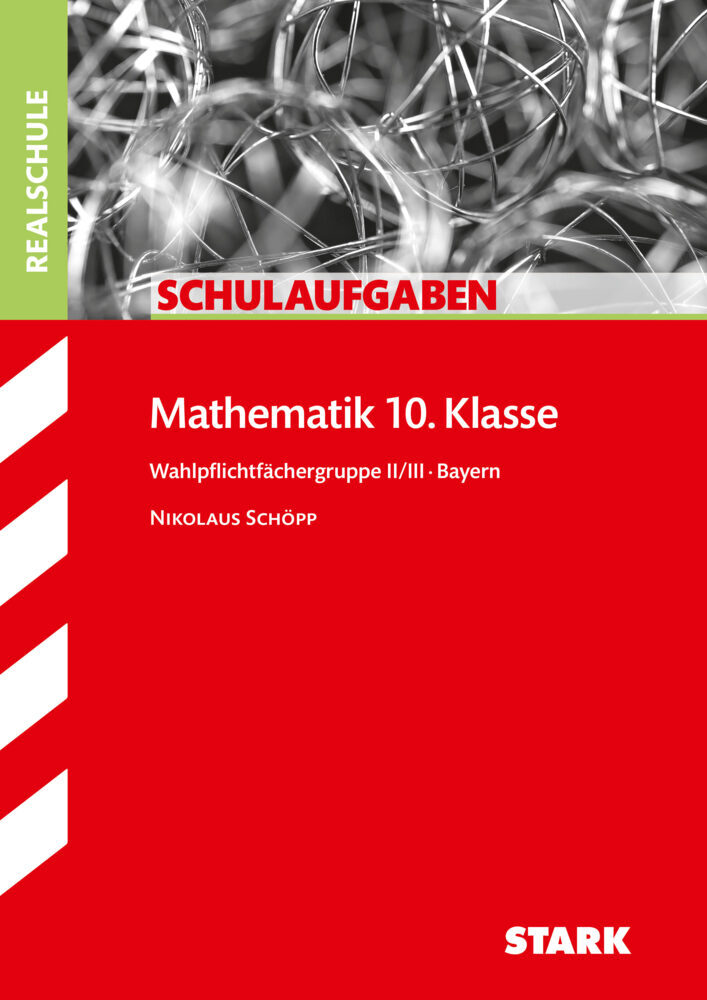 Cover: 9783866688353 | STARK Schulaufgaben Realschule - Mathematik 10. Klasse Gruppe...