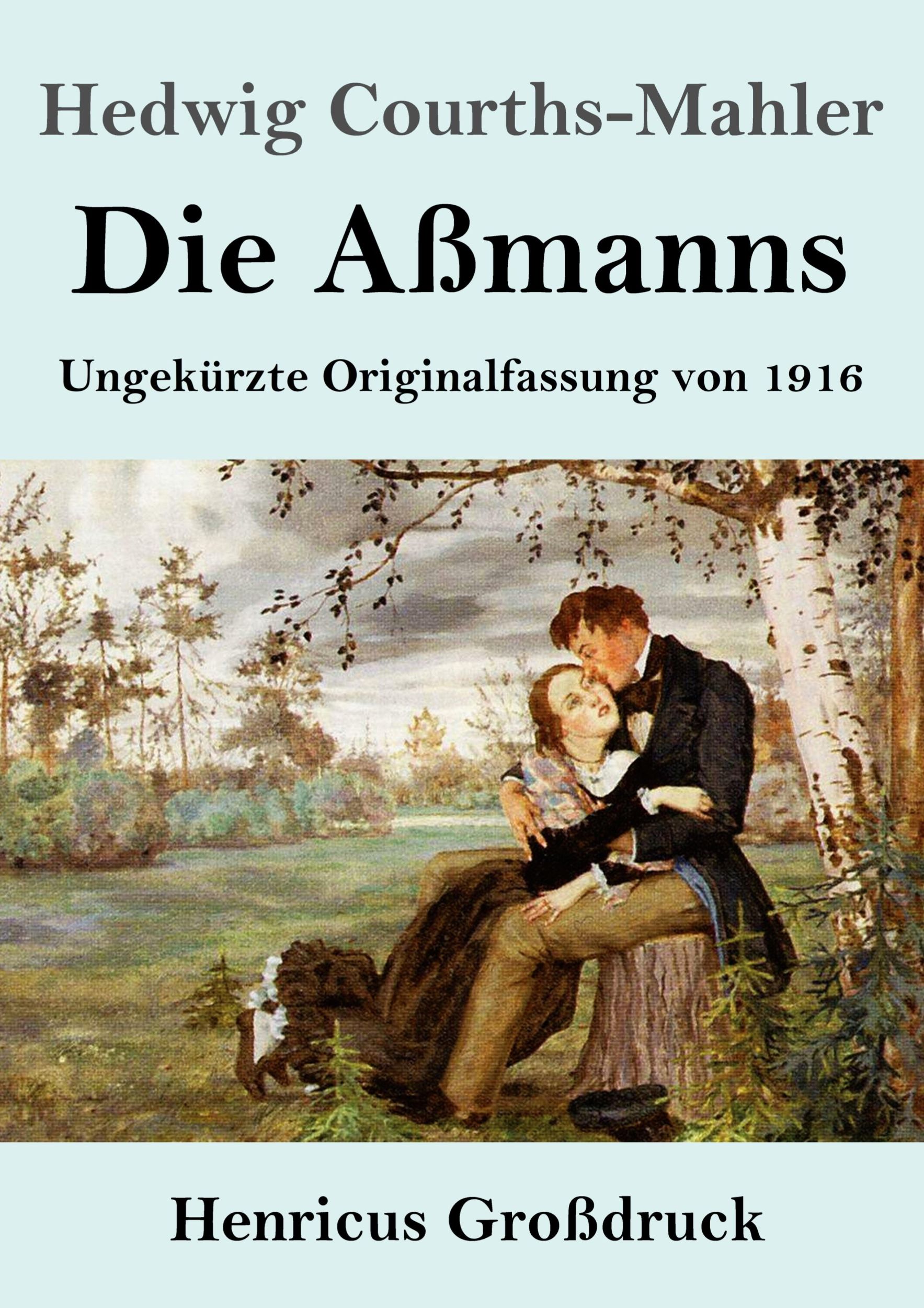 Cover: 9783847854197 | Die Aßmanns (Großdruck) | Ungekürzte Originalfassung von 1916 | Buch